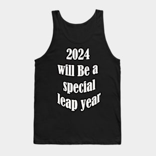 2024 will be a special year Tank Top